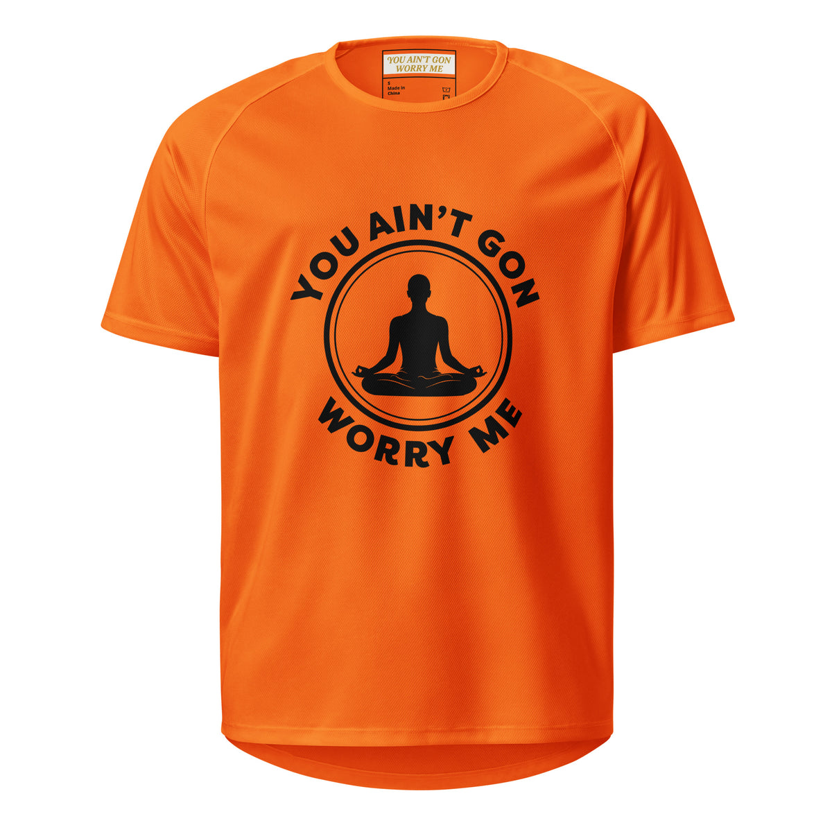 Neon Orange You Ain't Gon Worry Me® Peace Edition Unisex Jersey featuring bold black lettering on a lightweight athletic jersey designed for everyday comfort, confidence, and choosing peace over pressure.
