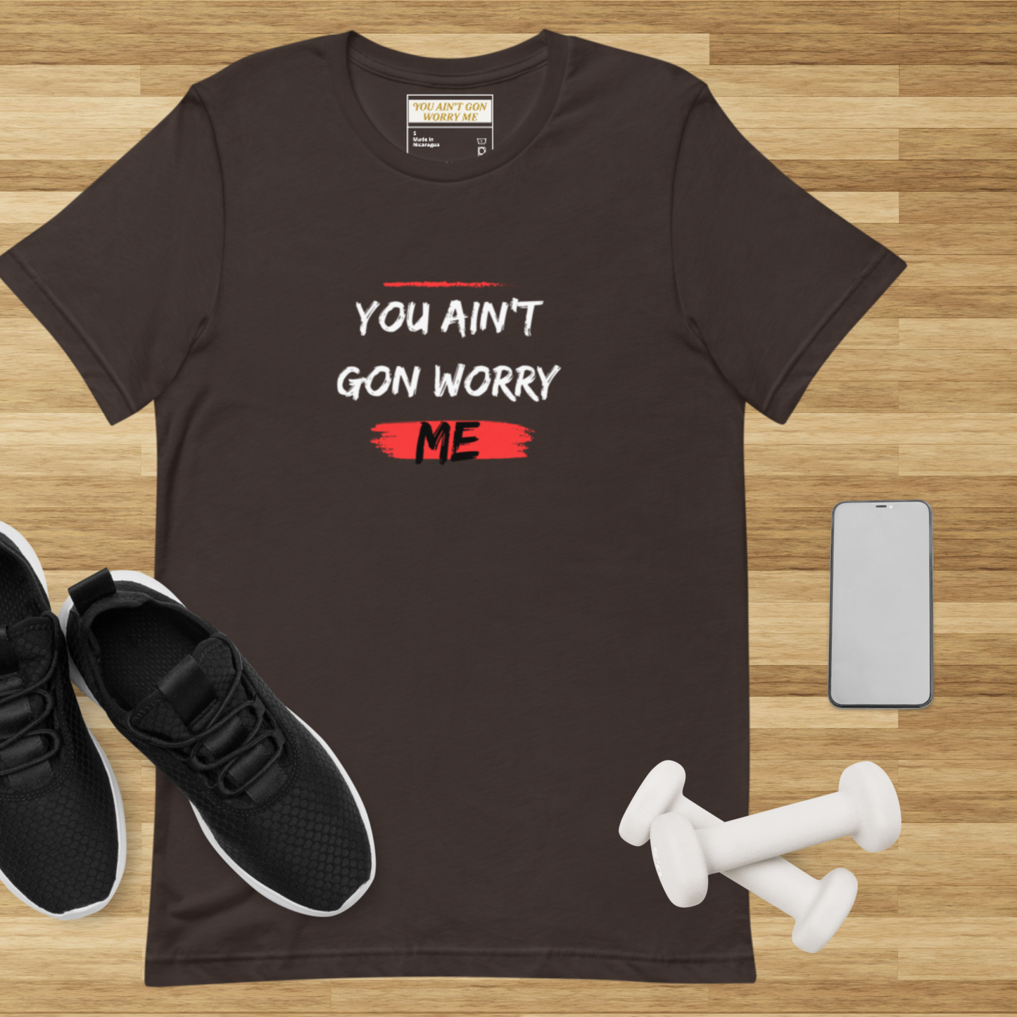 You Ain’t Gon Worry Me Graphic Tee – Unisex T-Shirt