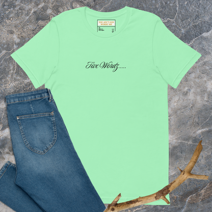 Five Wordz Unisex T-shirt