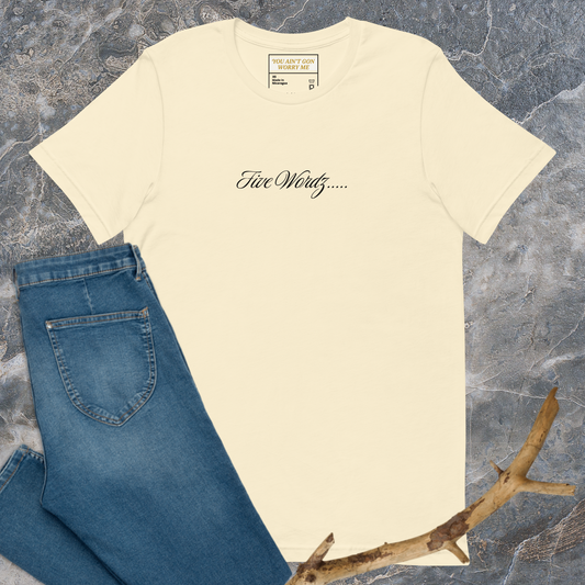 Five Wordz Unisex T-shirt