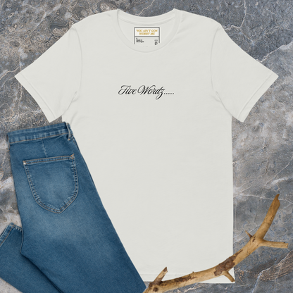 Five Wordz Unisex T-shirt