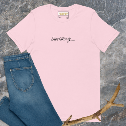 Five Wordz Unisex T-shirt